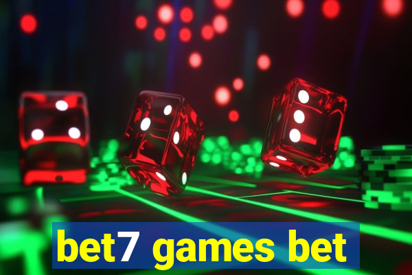 bet7 games bet